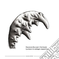 Quaderni di zoologia imperfetta. Francesco Massaro & Bestiario. Con QR Code libro
