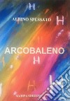 Arcobaleno H libro