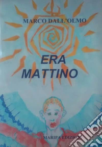 Era mattino