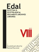 EDAL: egyptian & egyptological documents archives libraries (2019). Vol. 8 libro