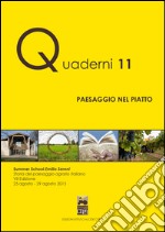 Paesaggio nel piatto. Storia del paesaggio agrario italiano. Summer school Emilio Sereni (25-29 agosto 2015)