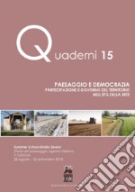 Paesaggio e democrazia. Partecipazione e governo del territorio nell'età della rete