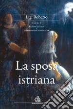 La sposa istriana libro