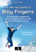 La vita nell'aldilà di Billy Fingers