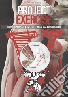Project exercise. Biomeccanica applicata al fitness e al bodybuilding. Vol. 2 libro