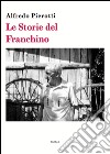 Il libro del Franchino libro di Pierotti Alfredo