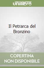 Il Petrarca del Bronzino libro