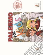 Palermo for kids. Activity book sui monumenti della tua città