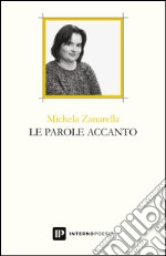 Le parole accanto libro