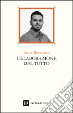 L'elaborazione del tutto libro