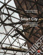 Smart City. Pianificazione e sviluppo economico territoriale