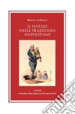 Il Natale nelle tradizioni napoletane libro