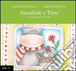 AnnaSole e Timo. Le superavventure! libro