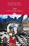 Leo. Un breve romanzo iniziatico libro