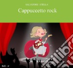 Cappuccetto Rock libro