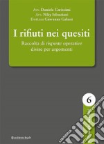 I rifiuti nei quesiti. Raccolta di risposte operative divise per argomenti libro