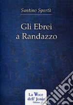 Gli ebrei a Randazzo libro