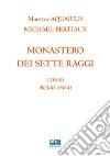 Monastero dei sette raggi. Corso primo anno libro