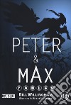 Peter & Max. Fables libro