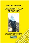 Cadaveri allo specchio libro