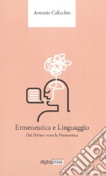 Ermeneutica e linguaggio. Dal diritto verso la neoretorica libro