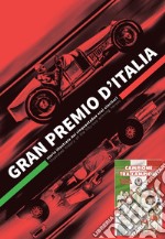 Gran Premio d'Italia. Storia illustrata dei cinquantadue eroi vincitori. Ediz. italiana e inglese-Campione tra i campioni. Un'avventura a fumetti tra i Gran Premi d'Italia libro