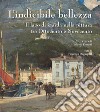 L'indicibile bellezza. Il lago di Garda nella pittura tra Ottocento e Novecento libro