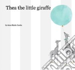 Thea the little giraffe libro