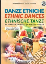 Danze etniche per ensemble di percussioni. Ediz. italiana, inglese e tedesca