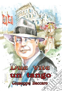 Due vite un tango libro