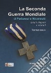 La seconda guerra mondiale di Pedaresi e Nicolositi. Caduti, dispersi e ritornati. Testimonianze libro