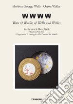 W W W W. Wars of worlds of Wells and Welles libro