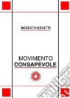 Movimento consapevole libro