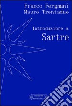 Introduzione a Sartre libro