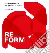 Mediterranean Art Prize. 3rd edition. Re-form. Ediz. illustrata libro