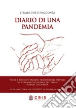 Diario di una pandemia. L'Italia che si racconta libro