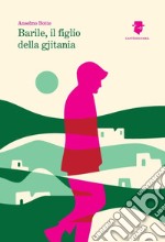 Barile, il figlio della gjitania libro