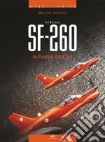 Siai Marchetti SF-260. La Ferrari dei cieli libro