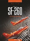 Siai Marchetti SF-260. La Ferrari dei cieli libro