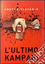 L'ultimo kampari libro