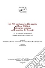 Nel 750° anniversario della nascita di Dante Alighieri. Letteratura e musica del Duecento e del Trecento. Atti del Convegno internazionale (Certaldo Alto, 17-19 dicembre 2015) libro