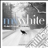 MV White. Martha's Vineyard White dreams. Ediz. bilingue libro