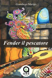 Fender il pescatore