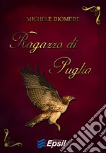 Ragazzo di Puglia libro