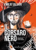 Il Corsaro Nero. Ediz. integrale libro