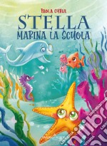 Stella marina la scuola libro