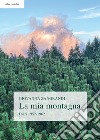 La mia montagna. Diari 1952-1962 libro