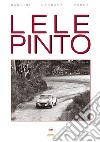 Lele Pinto. ...la pista, i rally, i collaudi. libro