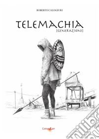Telemachia. [Generazioni]