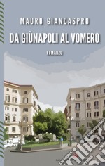 Da GiùNapoli al Vomero libro